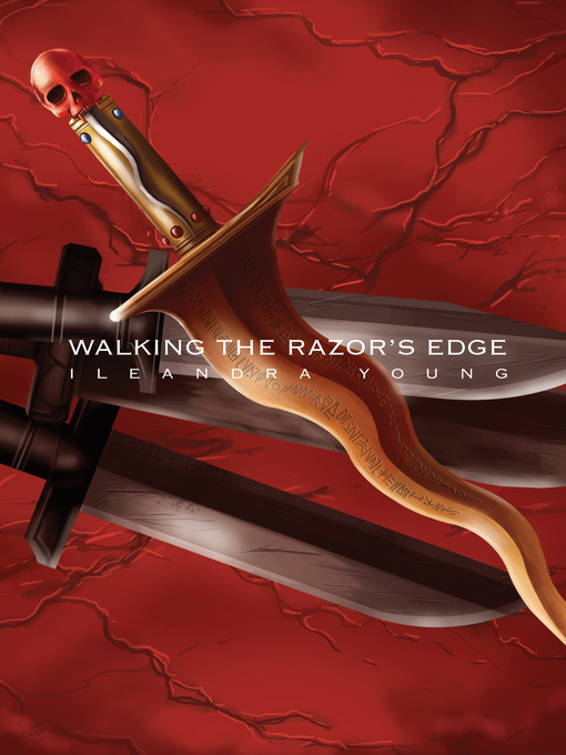 Title details for Walking the Razor's Edge by Ileandra Young - Wait list